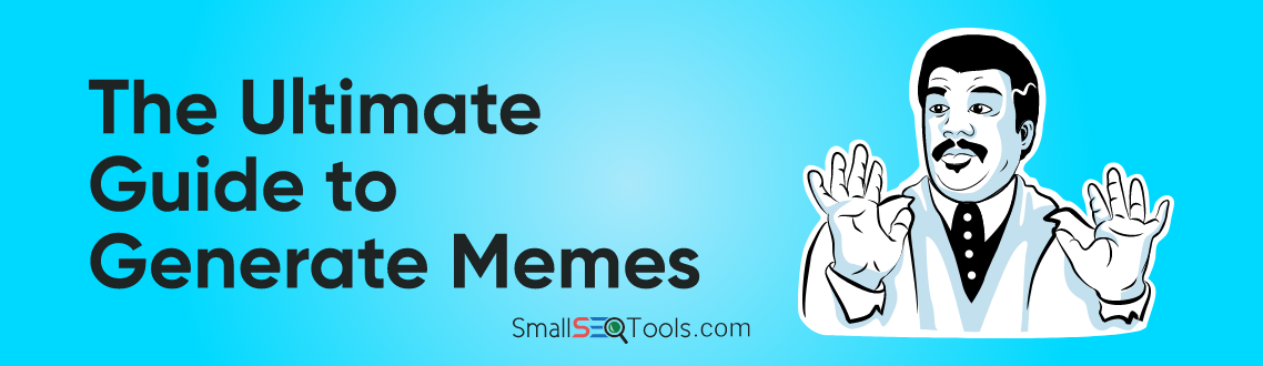 How to Make a Meme? Ultimate Guide to Create Memes