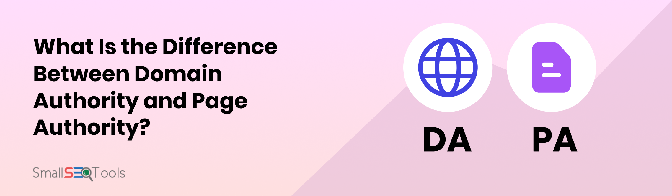 What Is the Difference Between Domain Authority and Page Authority?