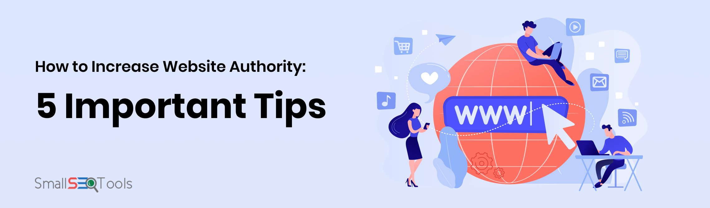 How to Increase Website Authority: 5 Important Tips