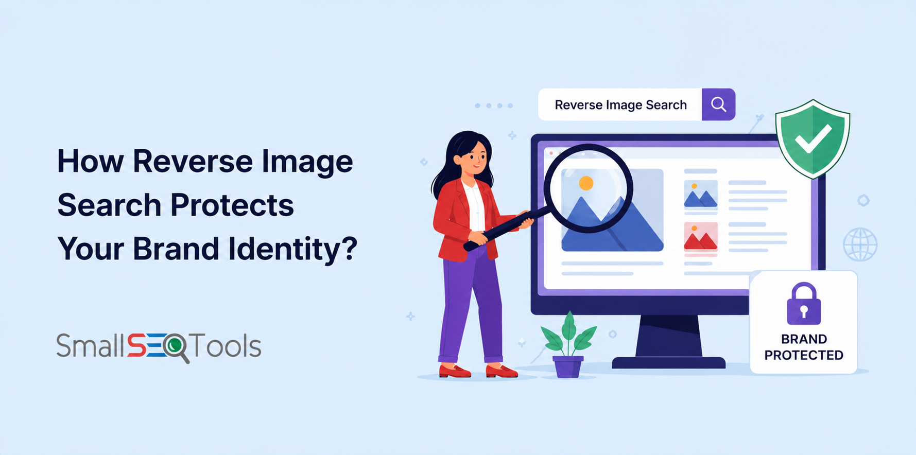 How Reverse Image Search Protects Your Brand Identity