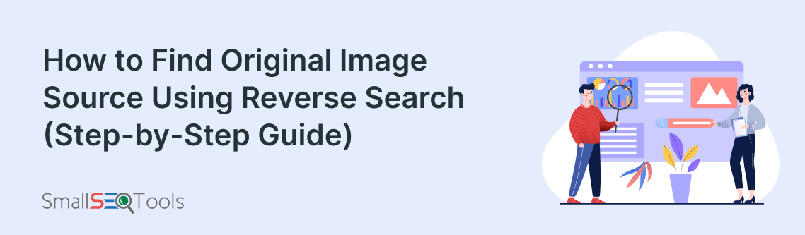How to Find Original Image Source Using Reverse Search